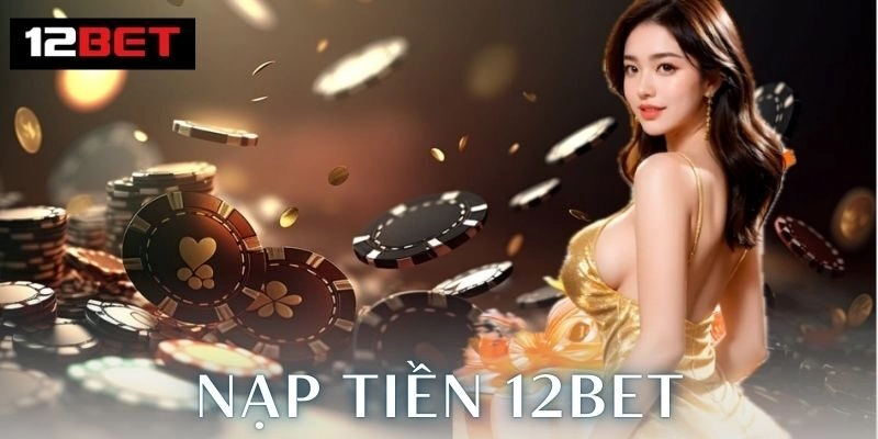 Nạp tiền Các bước nạp tiền chi tiết