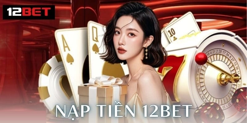 Nạp tiền Các phương thức nạp tiền phổ biến
