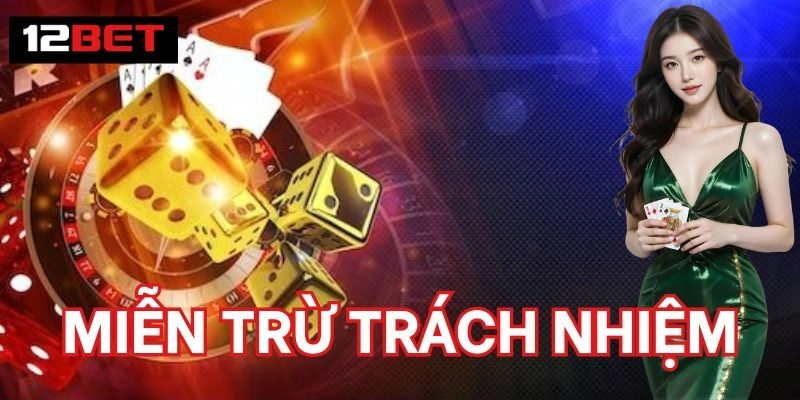 Miễn Trừ Trách Nhiệm Miễn Trừ Trách Nhiệm có lợi cho 2 bên