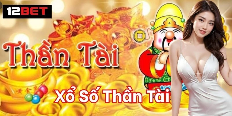 Xổ Số Thần Tài Là Gì - 5 Cách Soi Cầu Giúp Bạn Sớm Về Bờ Xổ Số Thần Tài là gì?